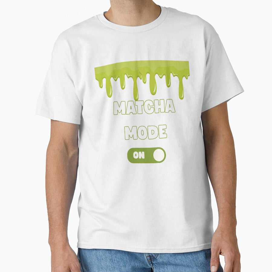 Matcha Mode On – Green Aesthetic Design by DianaDesignCo T-Shirts, Hoodie, Sweatshirt | BlankRebels.com (Image 1)