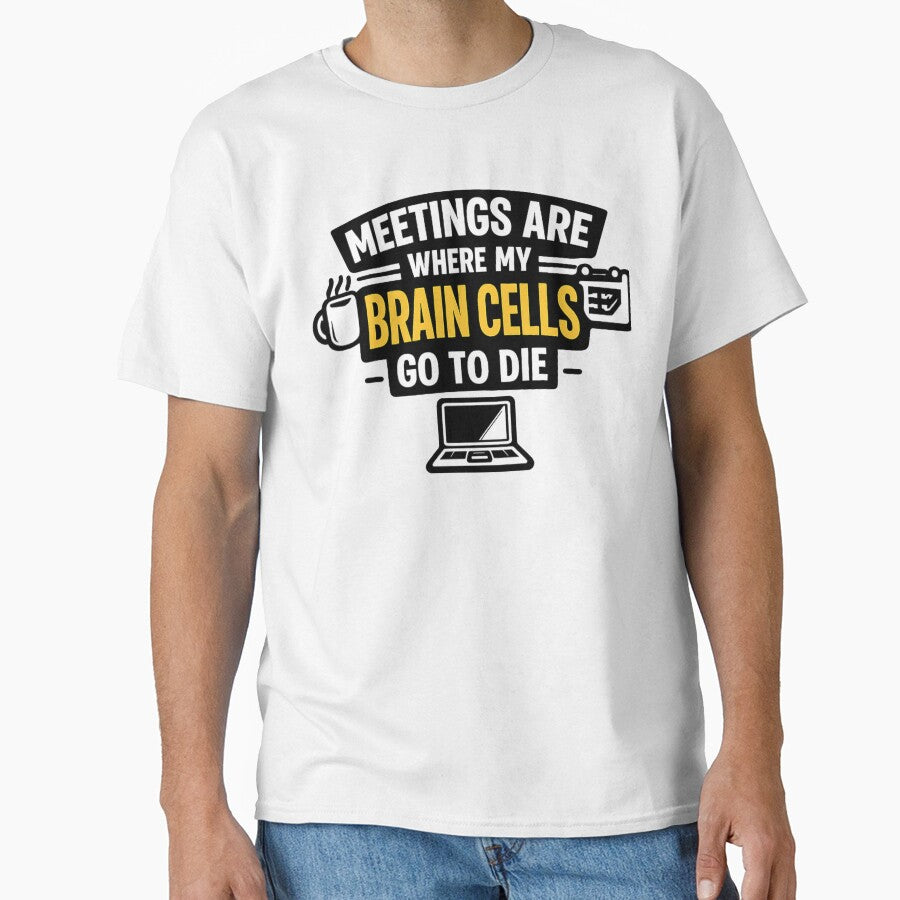Funny Meeting Humor Brain Cells by Icyteedesigns T-Shirts, Hoodie, Sweatshirt | BlankRebels.com (Image 1)