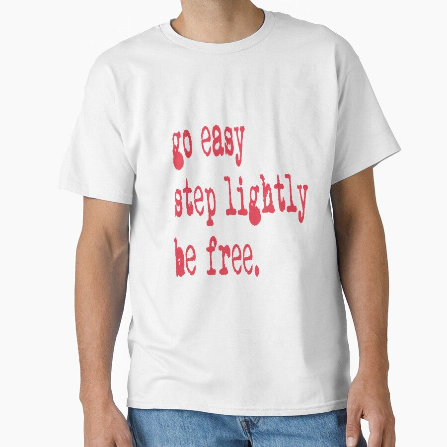 Go Easy, Step Lightly, Be Free by SerpentSkyArts