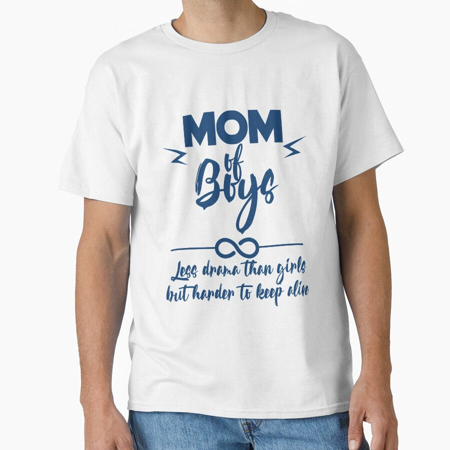 Mom Of Boys Less Drama Than Girls But Harder To Keep Alive Shirt by CreativeStrike Hoodie, Sweatshirt (Image 1)