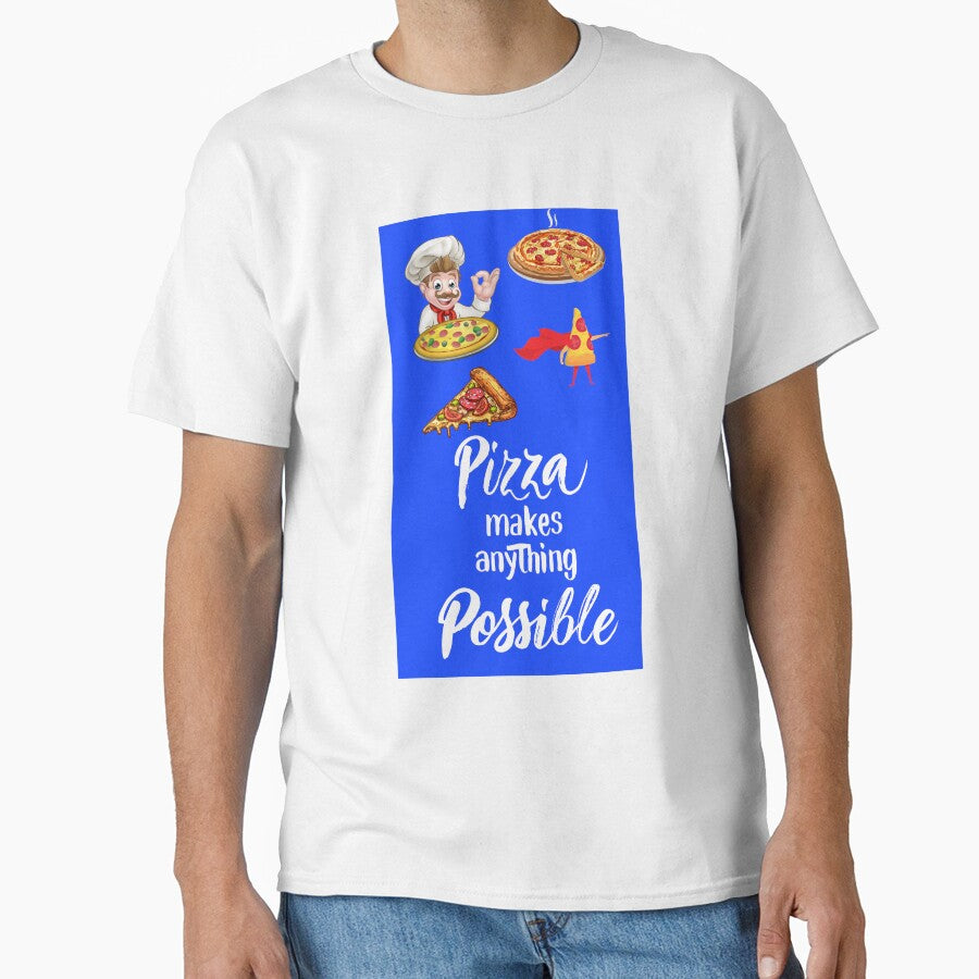 Pizza Makes Anything Possible by Now-IS-Later T-Shirts, Hoodie, Sweatshirt | BlankRebels.com (Image 1)