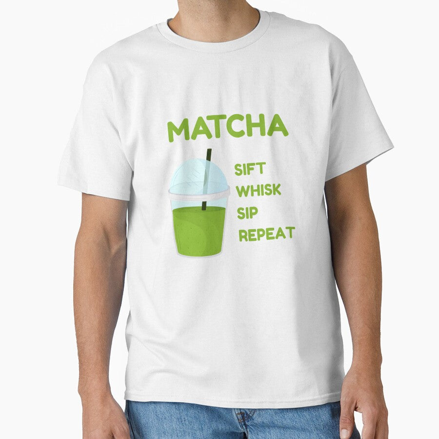 Matcha: Sift, Whisk, Sip, Repeat – Minimalist Matcha Tea T-Shirt by merch-joanna Hoodie, Sweatshirt (Image 1)