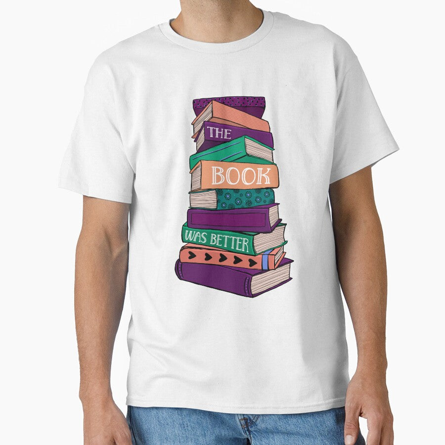 The Book Was Better by DahliaCreative T-Shirts, Hoodie, Sweatshirt | BlankRebels.com (Image 1)