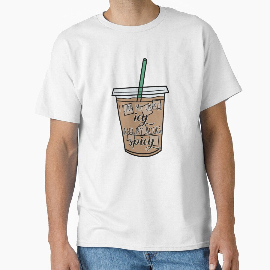 Iced Coffee Spicy Book Lover by StickishDesigns T-Shirts, Hoodie, Sweatshirt | BlankRebels.com (Image 1)