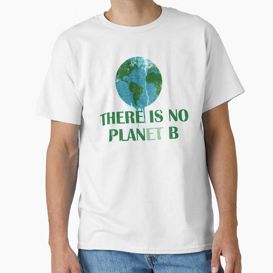 Earth Day ~ No Plan B by EddieBalevo T-Shirts, Hoodie, Sweatshirt | BlankRebels.com (Image 1)