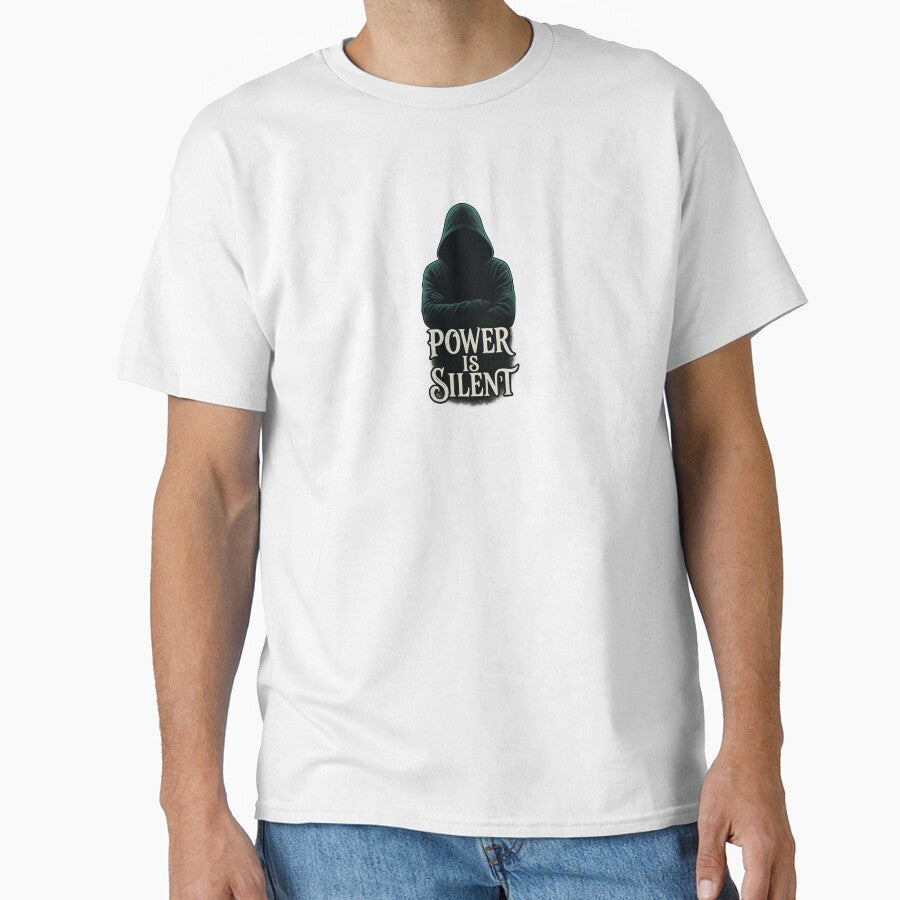 Power Is Silent – Mysterious Hooded Figure Dark Streetwear Graphic T-Shirt by Imagination Store Hoodie, Sweatshirt (Image 1)