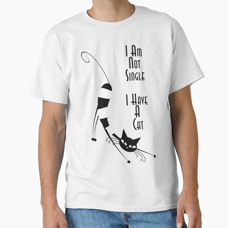 I AM NOT SINGLE I HAVE CAT T-Shirts, Hoodie, Sweatshirt