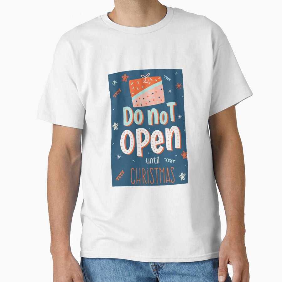 DO NOT OPEN until Christmas by Emil1993 T-Shirts, Hoodie, Sweatshirt | BlankRebels.com (Image 1)