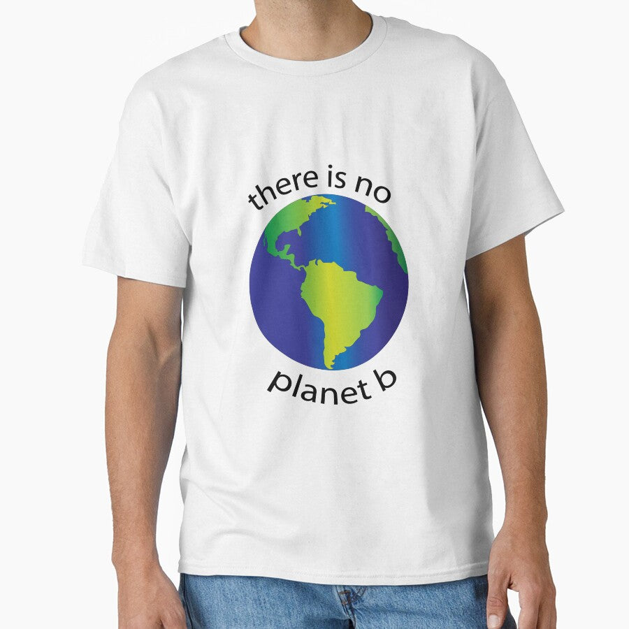 There is no Planet B by Miles Reinstein T-Shirts, Hoodie, Sweatshirt | BlankRebels.com (Image 1)