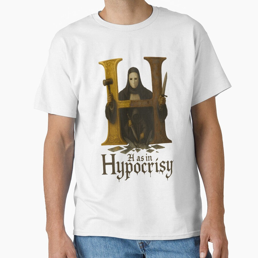 H as in hypocrisy dark theme cynical political alphabet by dark alphabet T-Shirts, Hoodie, Sweatshirt (Image 1)