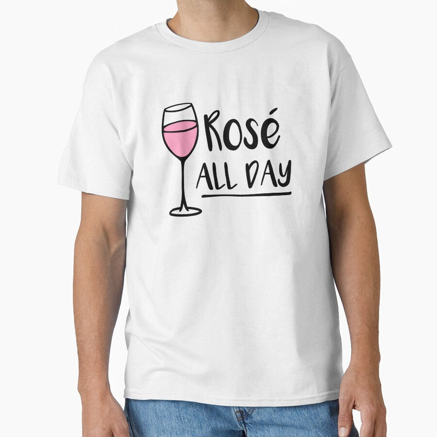 Rose All Day - Wine Pun - Wine Lover by yayandrea