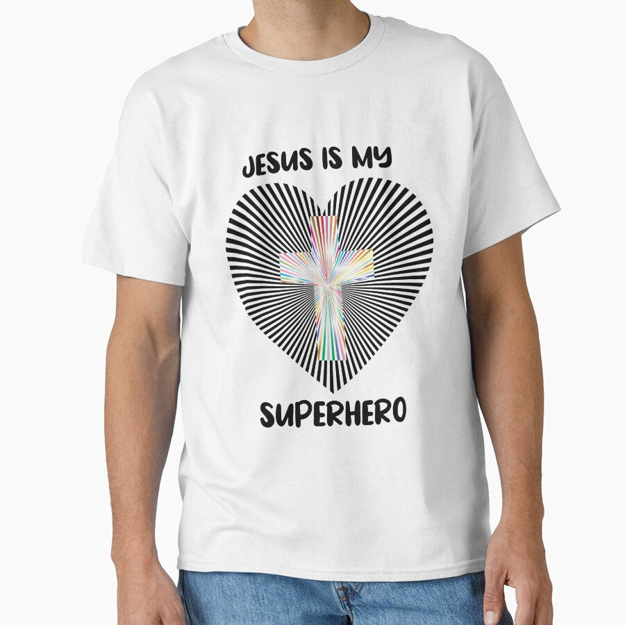 Jesus Is My Superhero Christian Cross Love Heart T-Shirts, Hoodie, Sweatshirt