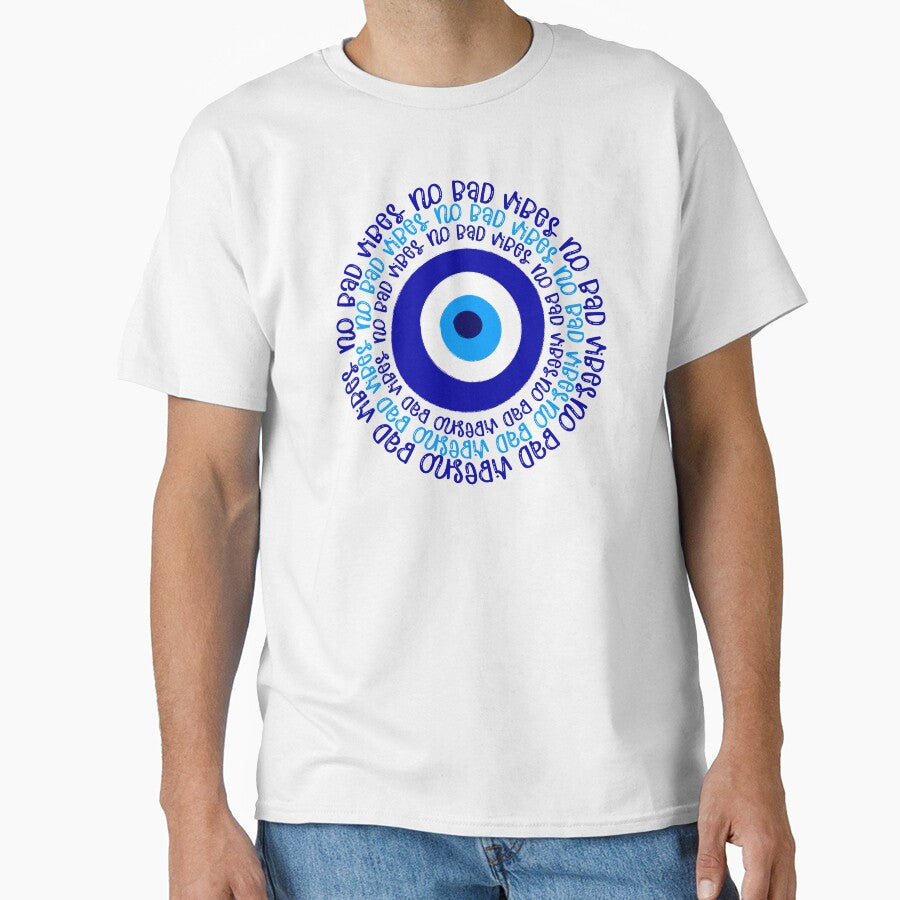 Evil Eye No Bad Vibes Spiritual Art Classic by MysticOzzy T-Shirts, Hoodie, Sweatshirt | BlankRebels.com (Image 1)