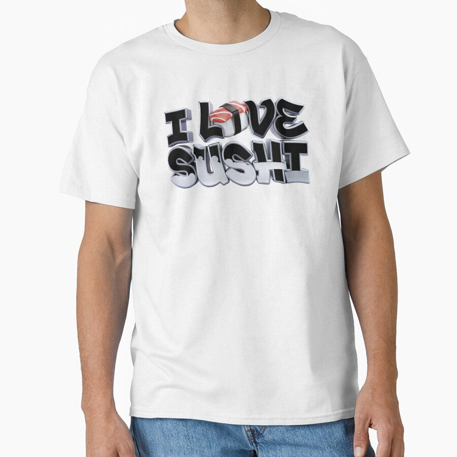 I Love Sushi 3D Graffiti Art by ZetaDream T-Shirts, Hoodie, Sweatshirt | BlankRebels.com (Image 1)