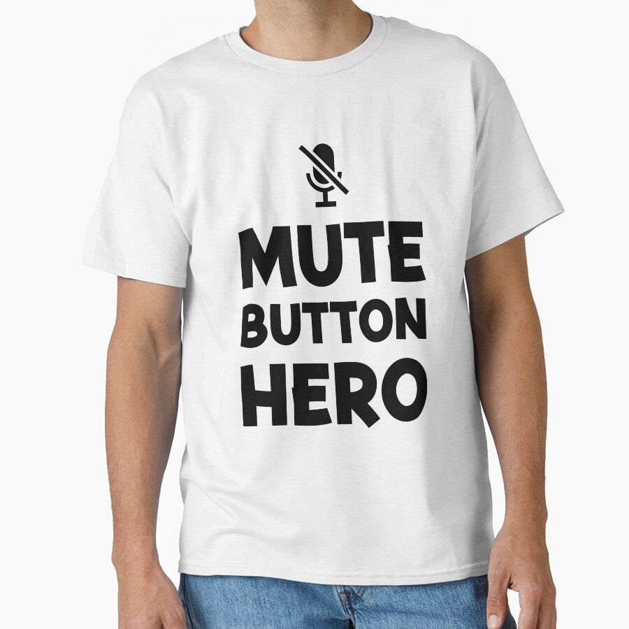 Mute Button Hero | Funny Sarcastic Typography - K by Karma Design T-Shirts, Hoodie, Sweatshirt | BlankRebels.com (Image 1)