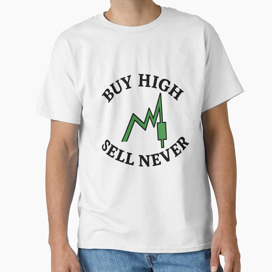Buy High Sell Never – Ultimate Trader Copium Badge by techy-rrr T-Shirts, Hoodie, Sweatshirt | BlankRebels.com (Image 1)