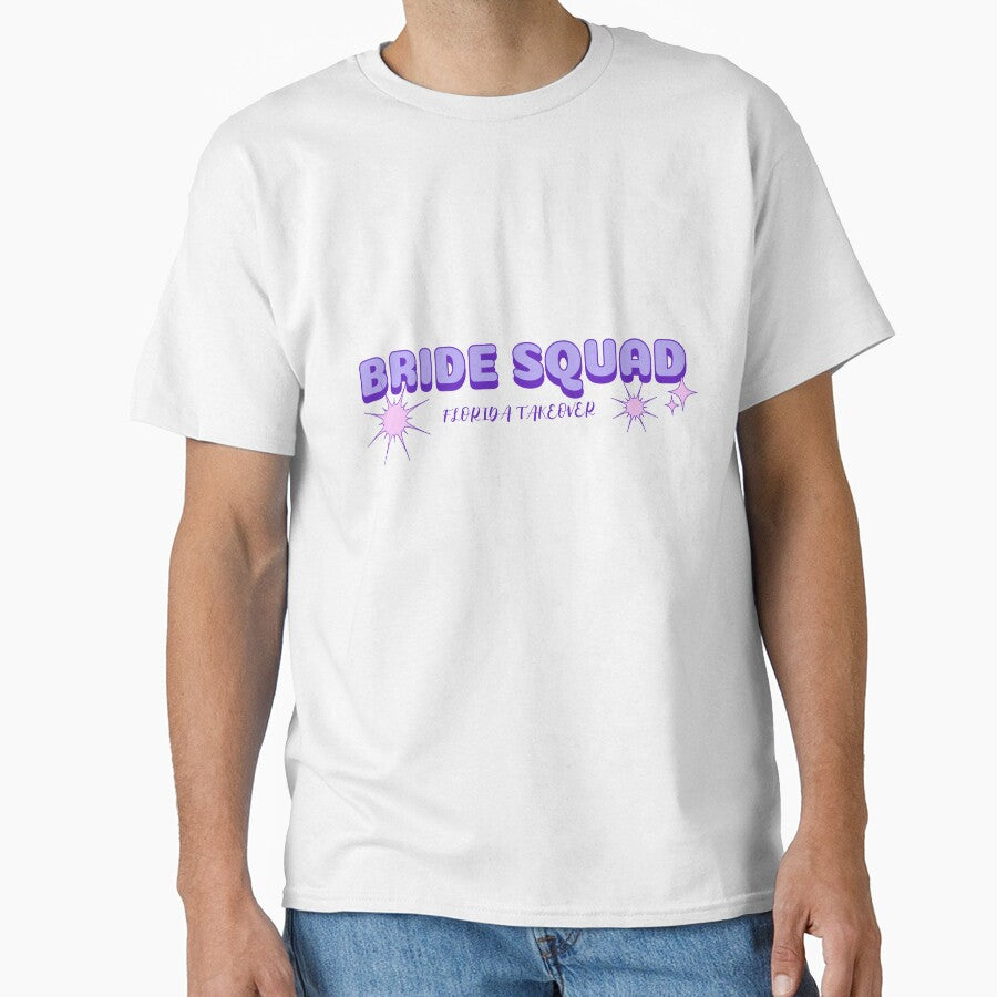 Bride Squad Florida Takeover Bridal Party, Bridesmaids, and Bachelor Trip by PSMS T-Shirts, Hoodie, Sweatshirt (Image 1)