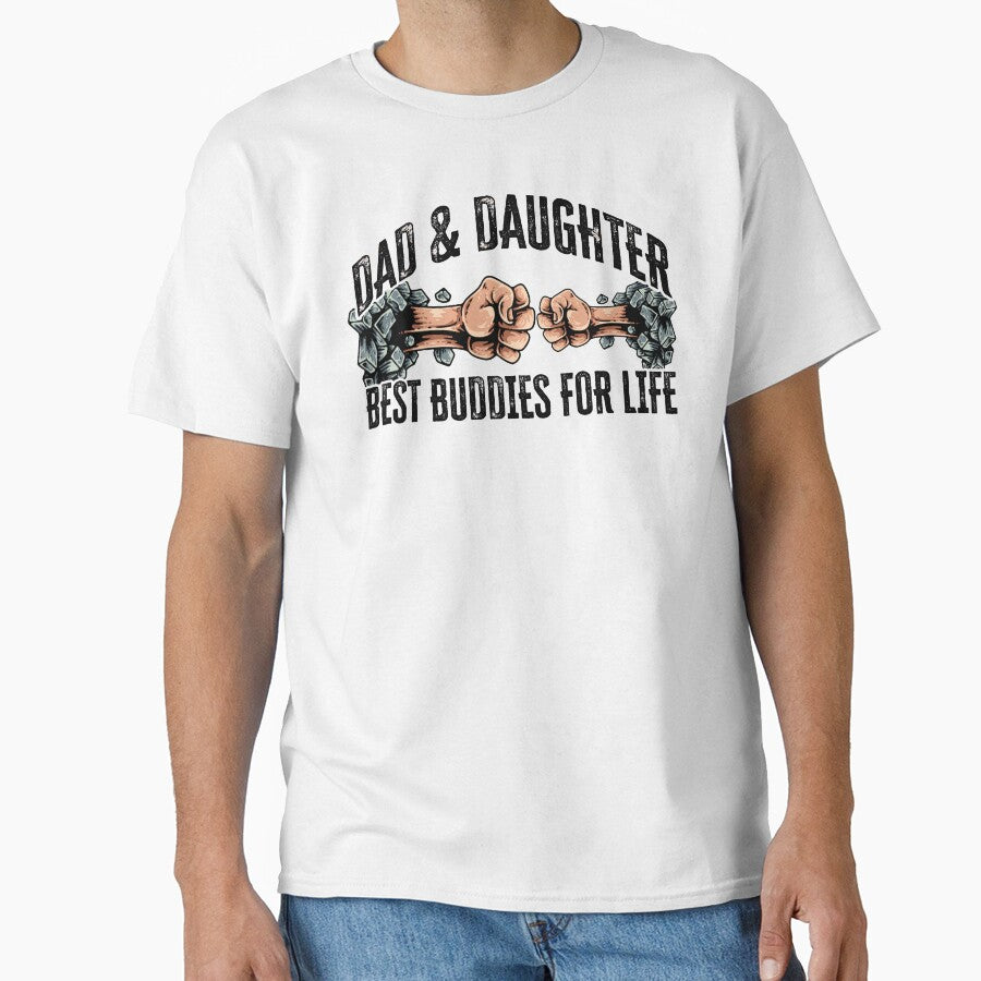 Dad And Daughter, Best Buddies For Life by FuntasticDez T-Shirts, Hoodie, Sweatshirt | BlankRebels.com (Image 1)