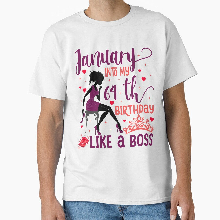 January into my 64th birthday like a boss T-Shirt by TshirtStoreBD24 Hoodie, Sweatshirt | BlankRebels.com (Image 1)