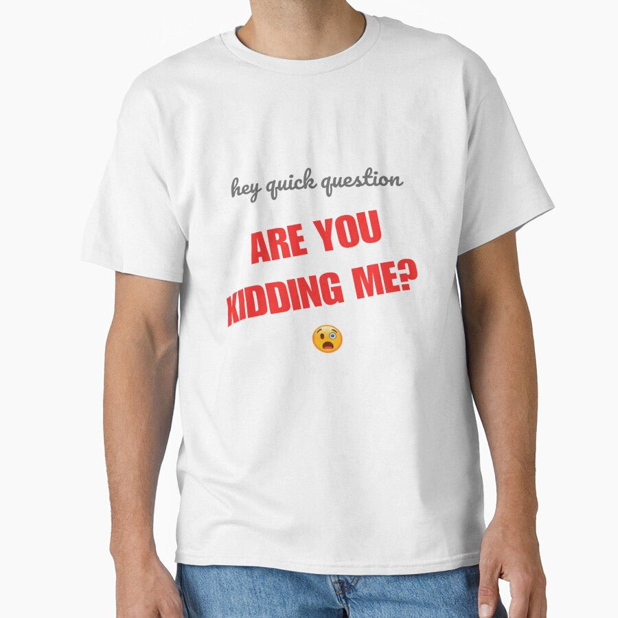 Hey quick question - are you kidding me? by SpaceXer