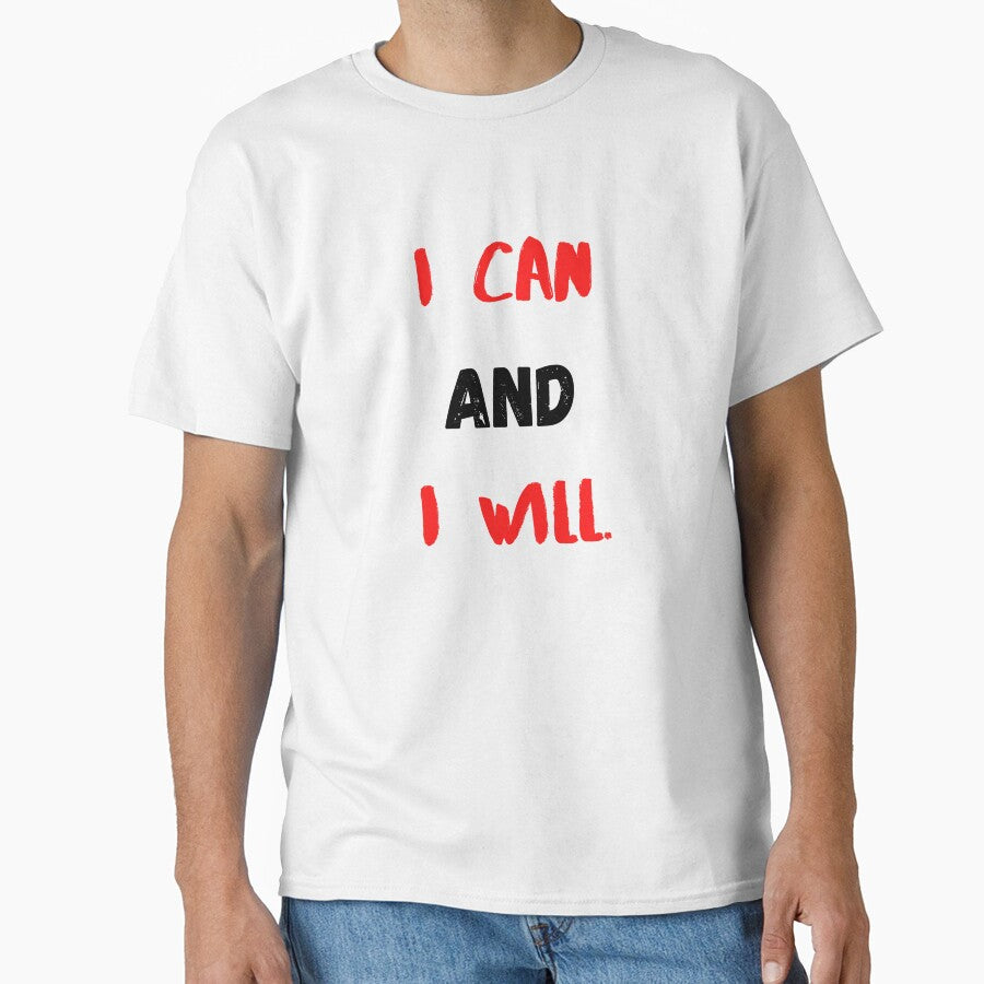 Motivational Quotes For Success | I Can And I Will by Salman Hino T-Shirts, Hoodie, Sweatshirt | BlankRebels.com (Image 1)