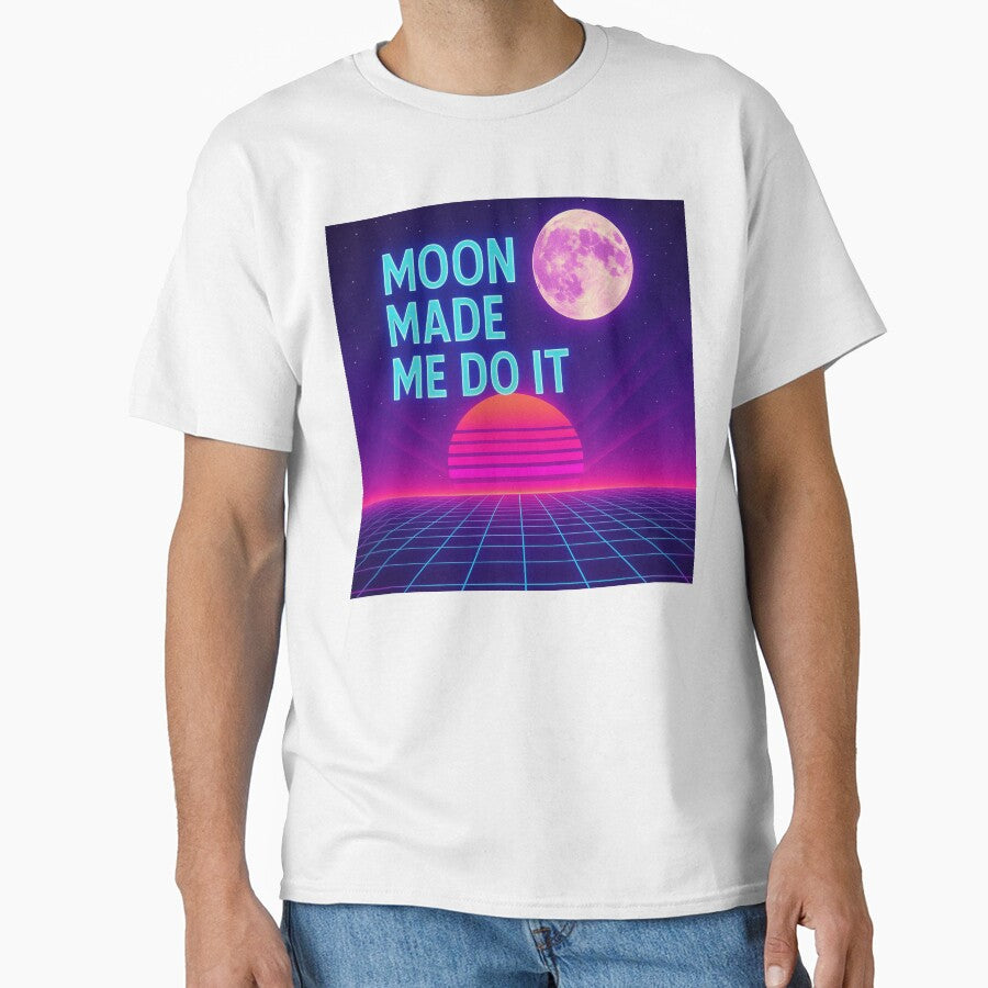 Moon made me do it by Blackcanvas444 T-Shirts, Hoodie, Sweatshirt | BlankRebels.com (Image 1)