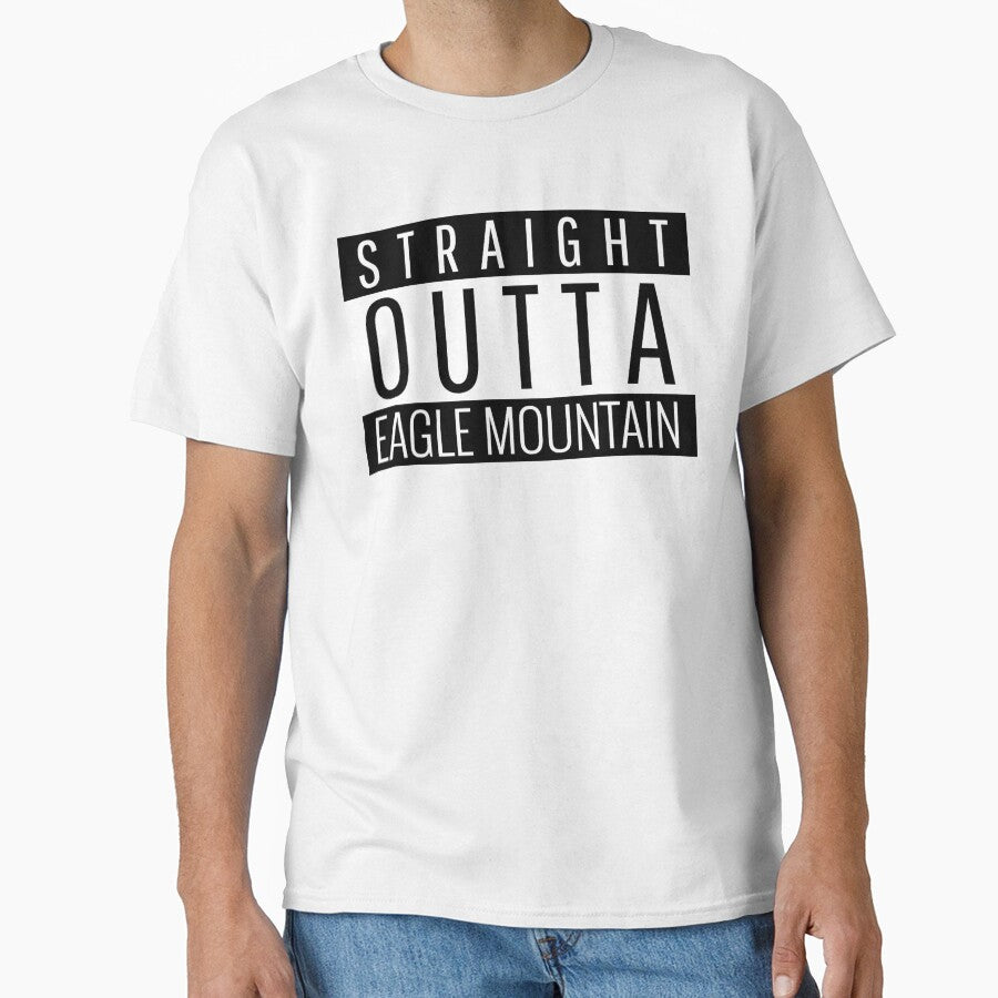 Straight Outta Eagle Mountain Utah by Teelogic T-Shirts, Hoodie, Sweatshirt | BlankRebels.com (Image 1)