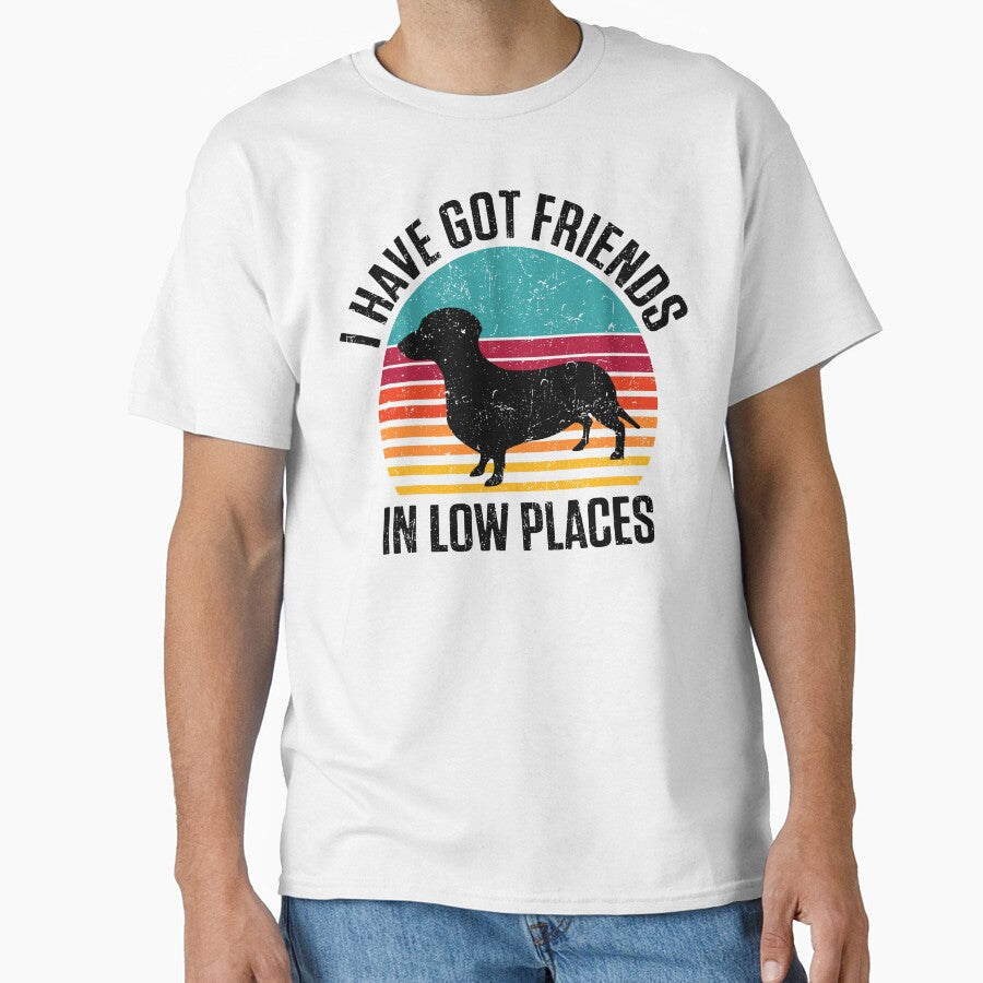 Retro Dachshund | I've Got Friends In Low Places by kubilayilhan T-Shirts, Hoodie, Sweatshirt | BlankRebels.com (Image 1)