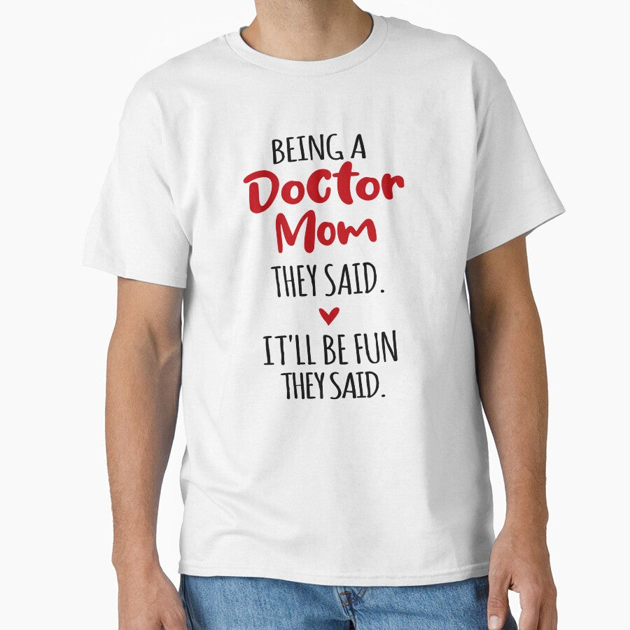 Being a Doctor Mom They Said Mothers Day Accounting by EasyPrintGift T-Shirts, Hoodie, Sweatshirt | BlankRebels.com (Image 1)