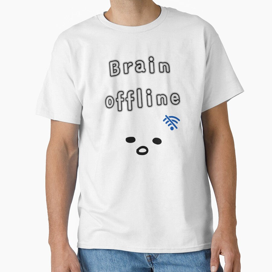 Brain Offline – Minimal Sarcastic Quote by mintmono-studio T-Shirts, Hoodie, Sweatshirt | BlankRebels.com (Image 1)