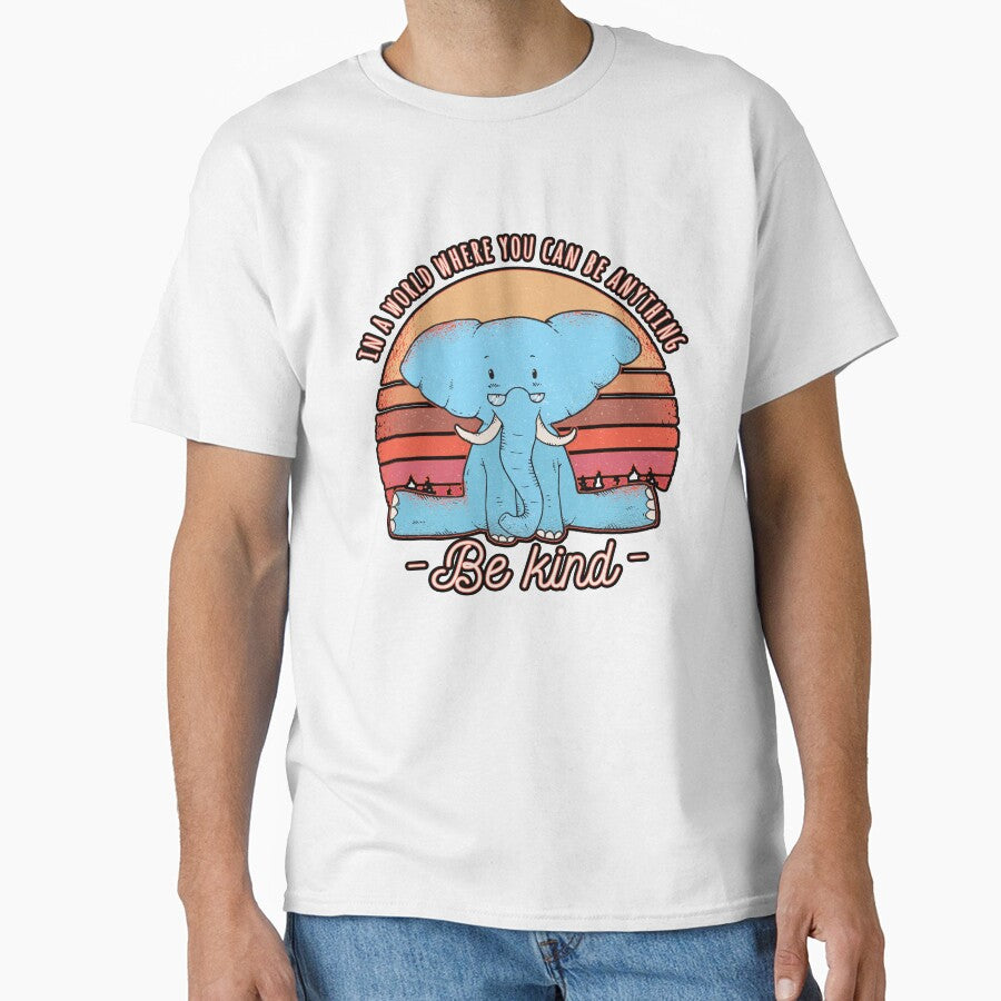 Be Kind In A World Where You Can Be Anything Elephant Good Energy by Countrysmart T-Shirts, Hoodie, Sweatshirt (Image 1)