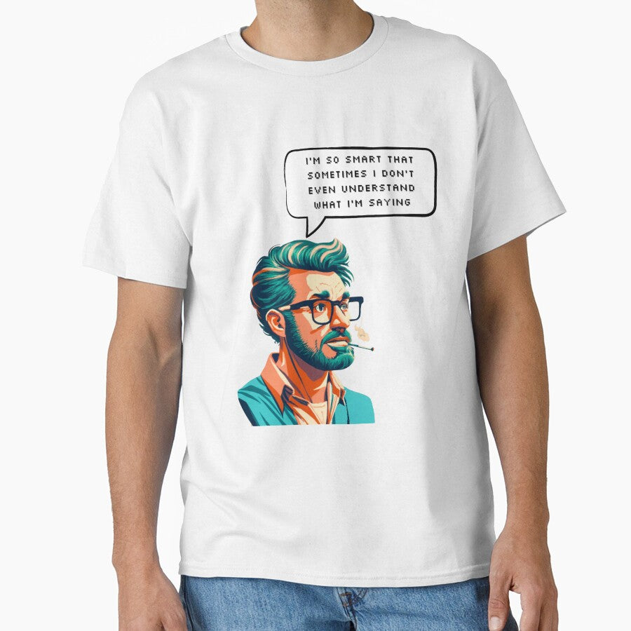 I'm so smart that sometimes I don't even understand what I'm saying | Pixel Style by CircinusStore