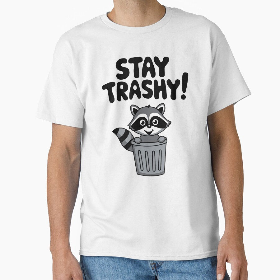 Stay Trashy! Funny Raccoon Cartoon by PMCreative T-Shirts, Hoodie, Sweatshirt | BlankRebels.com (Image 1)