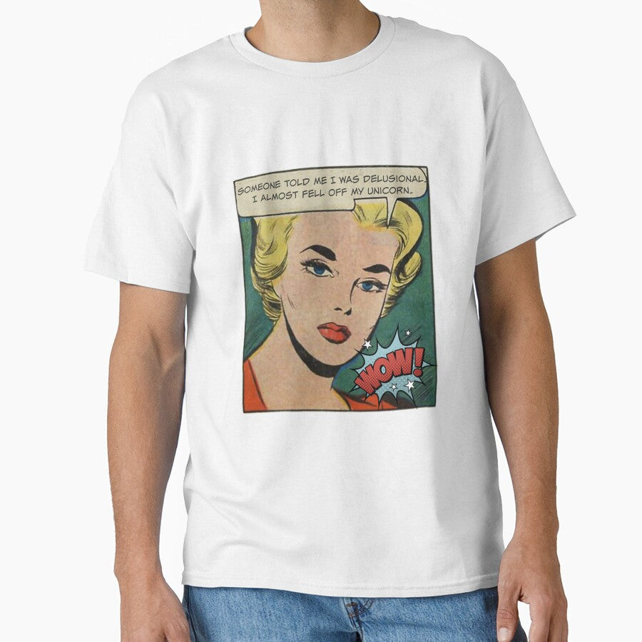 Someone Told Me I Was Delusional! Snarky Office Worker by SSustainable T-Shirts, Hoodie, Sweatshirt (Image 1)