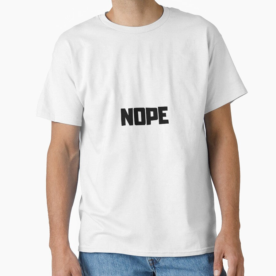 Nope-Minimalist Bold Typography Design by DomKo10 T-Shirts, Hoodie, Sweatshirt | BlankRebels.com (Image 1)