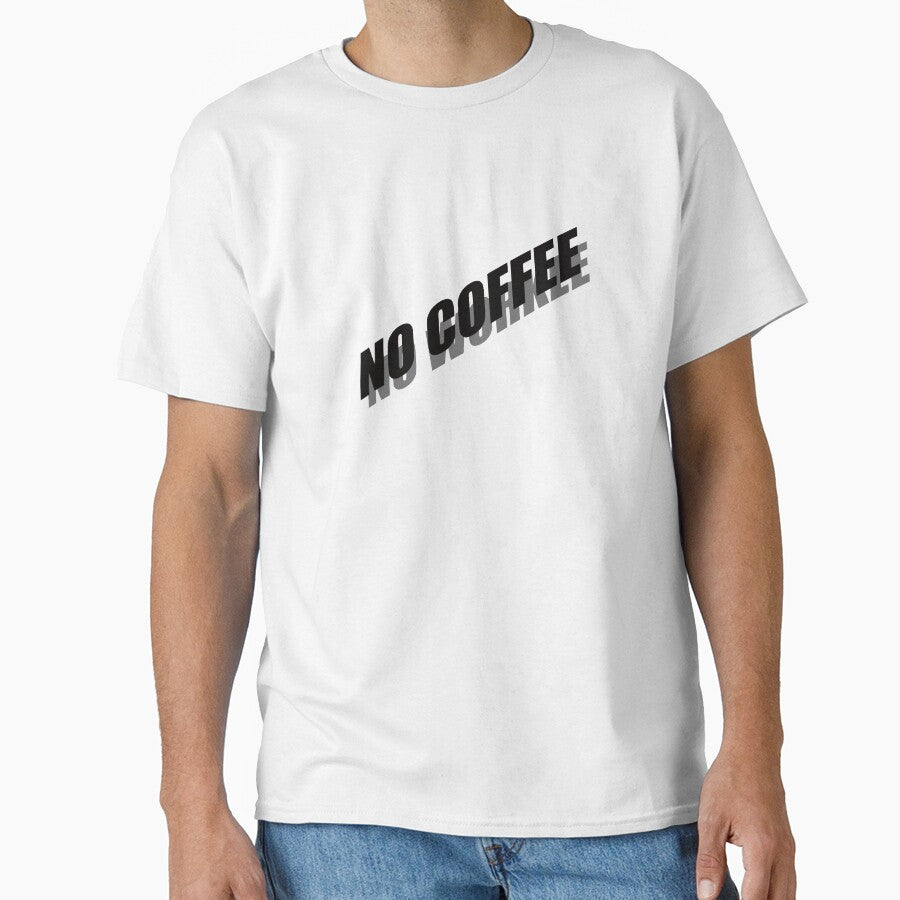 NO COFFEE NO WORKEE by Montrepeneuer T-Shirts, Hoodie, Sweatshirt | BlankRebels.com (Image 1)