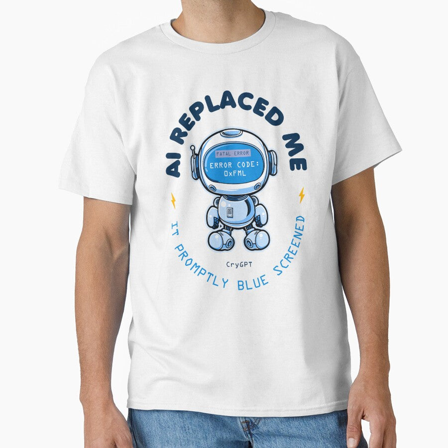 Cute Robot Design Funny Tech Humor for Programmers & IT Nerds AI Replaced Me It Promptly Blue Screened by... (Image 1)