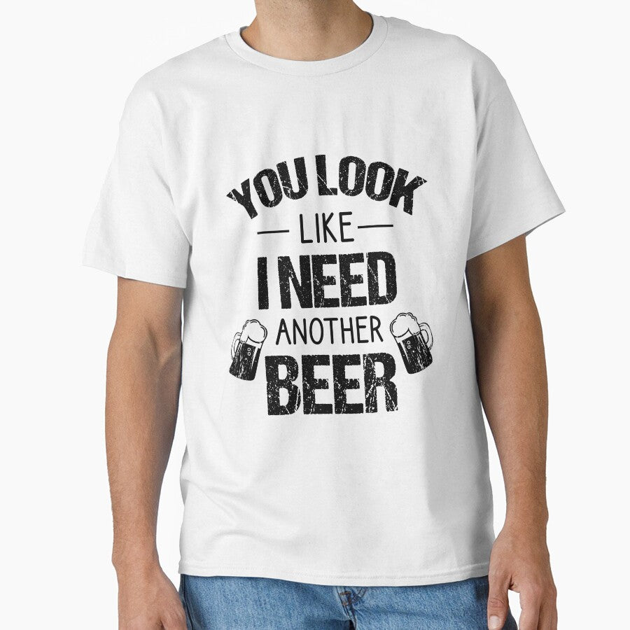 You look like I need another beer by Matheus2001
