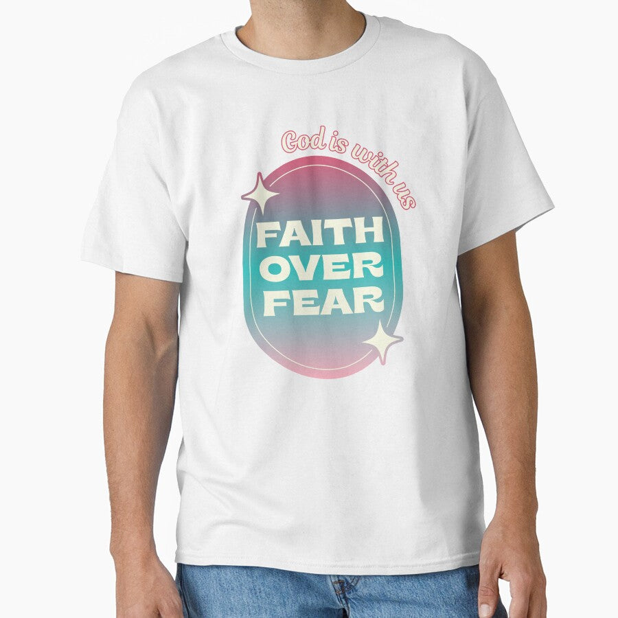 Faith Over Fear – God Is With Us by ZerotwoStudio T-Shirts, Hoodie, Sweatshirt | BlankRebels.com (Image 1)