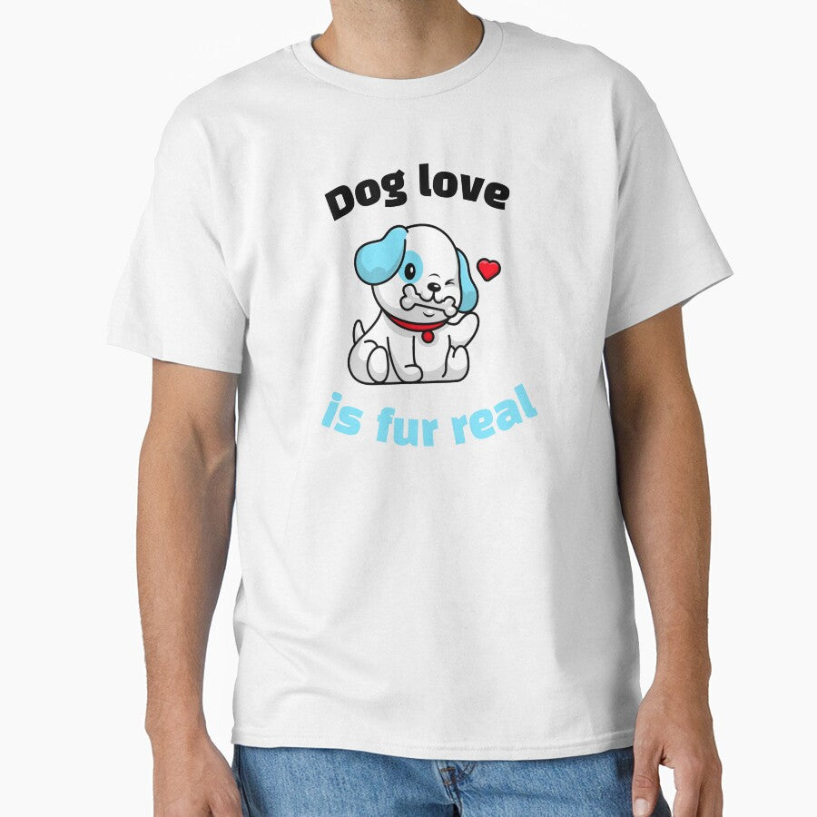 Dog Lover Shirt – Dog Love Is Fur Real by GenesixDesign