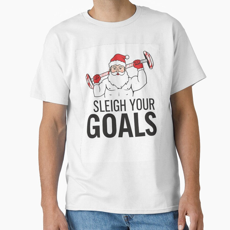 Sleigh your goals design by Motivated Sensei T-Shirts, Hoodie, Sweatshirt | BlankRebels.com (Image 1)