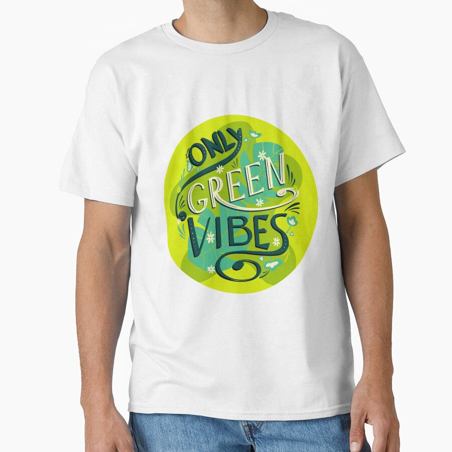 Only Green Vibes by lassevossart T-Shirts, Hoodie, Sweatshirt | BlankRebels.com (Image 1)