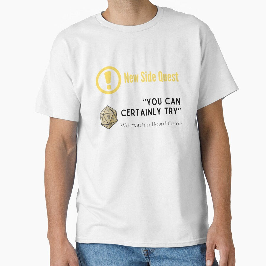 You Can Certainly Try Board Games by Merch-Kitsune T-Shirts, Hoodie, Sweatshirt | BlankRebels.com (Image 1)