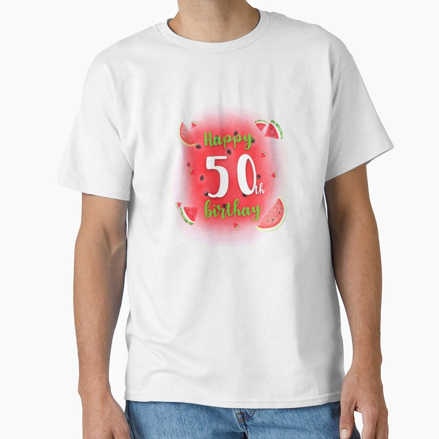 Watermelon Happy 50th Birthday by Dutlu T-Shirts, Hoodie, Sweatshirt | BlankRebels.com (Image 1)