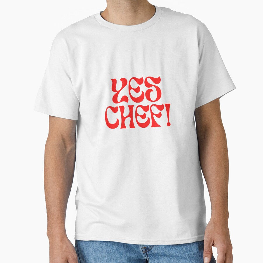 Yes Chef! by BespokeCali T-Shirts, Hoodie, Sweatshirt | BlankRebels.com (Image 1)