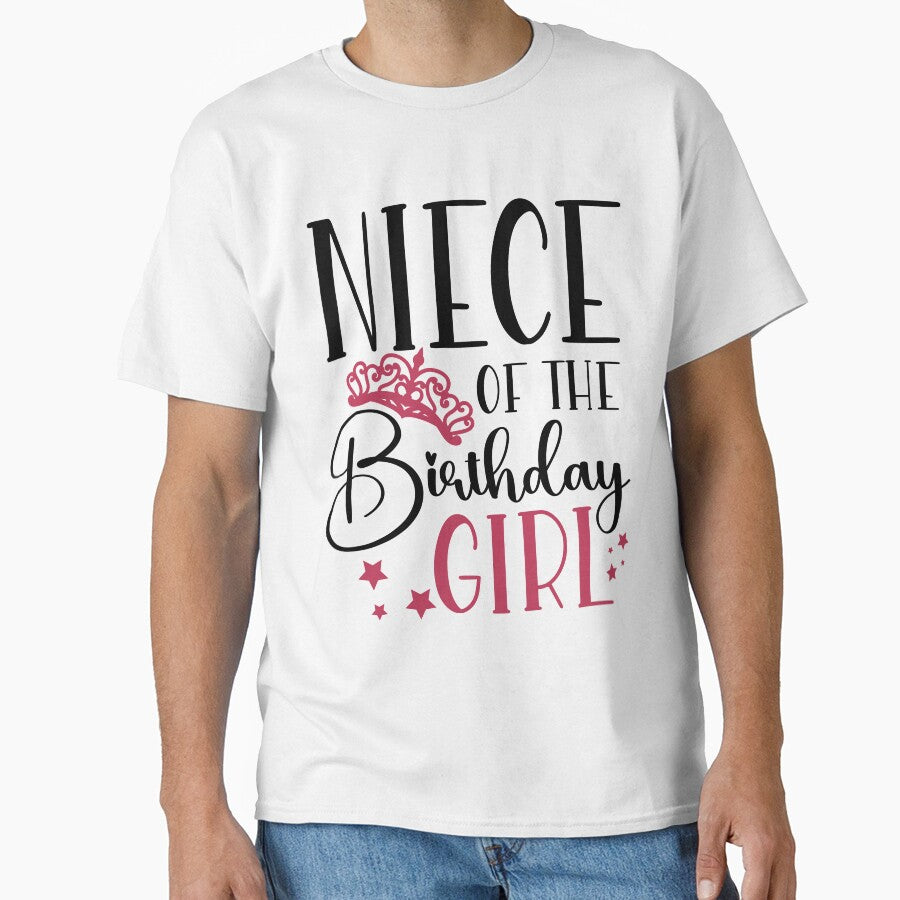 Family Matching Birthday Squad Niece of the Birthday Girl Birthday Squad Party Favors by mysticblvd T-Shirts,... (Image 1)