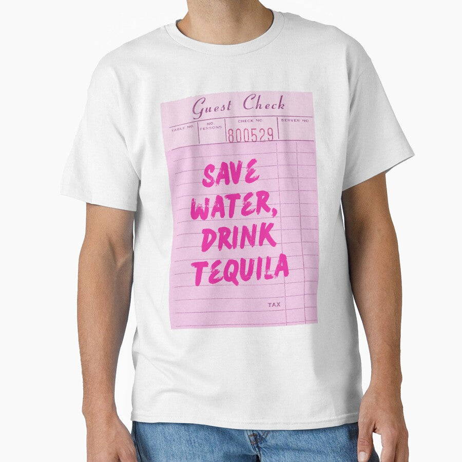 Funny Drinking Quote - Save Water, Drink Tequila by Zaddie A T-Shirts, Hoodie, Sweatshirt | BlankRebels.com (Image 1)
