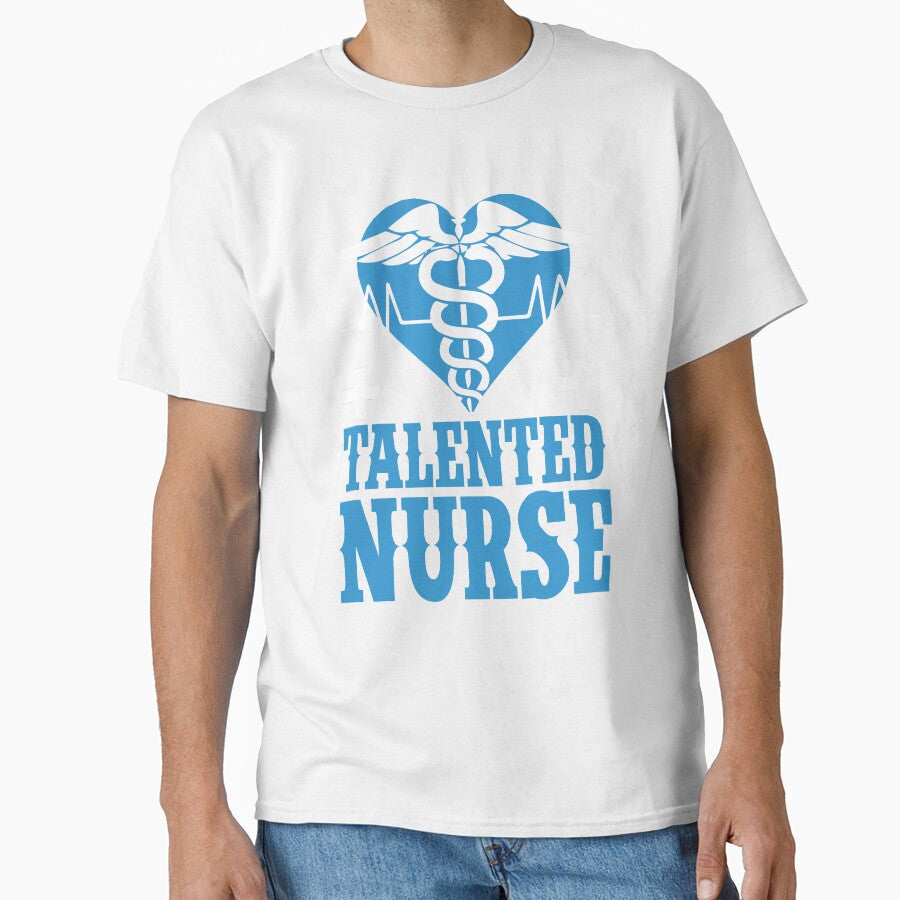 Talented Nurse by VibrantGifts T-Shirts, Hoodie, Sweatshirt | BlankRebels.com (Image 1)