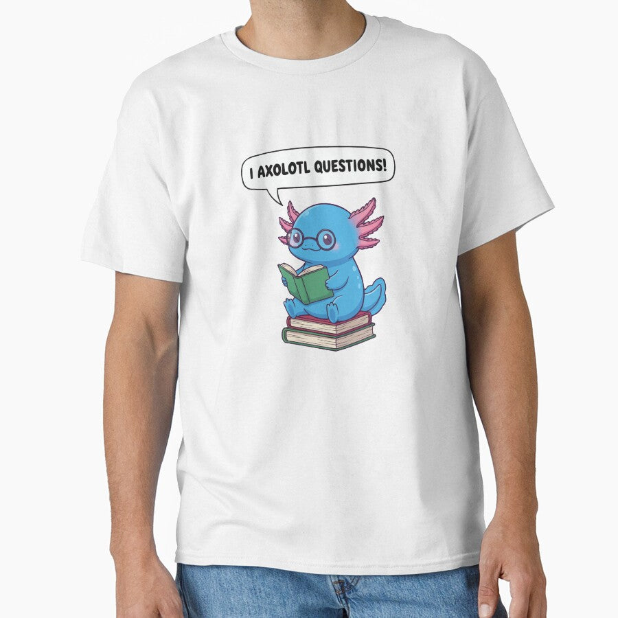 I Axolotl Questions – Blue Bookworm Axolotl by Petzzz T-Shirts, Hoodie, Sweatshirt | BlankRebels.com (Image 1)