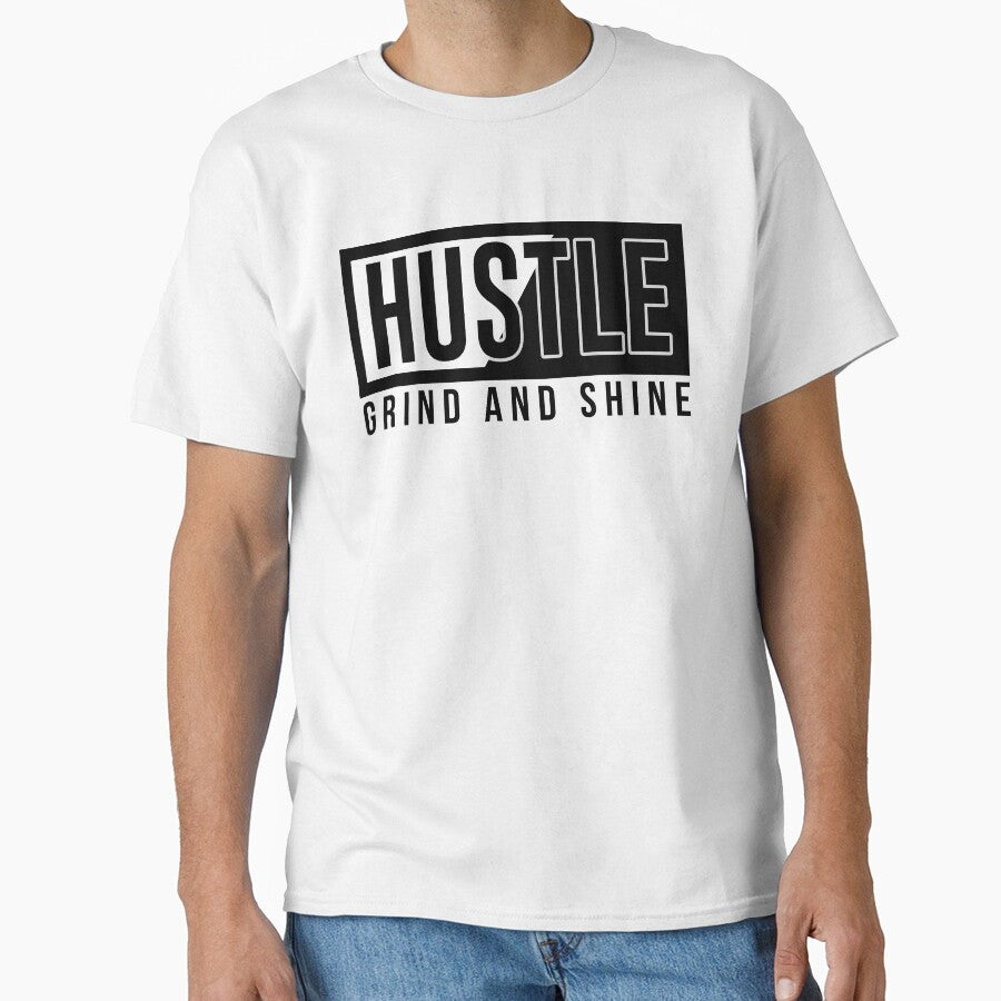 Hustle, Grind and Shine by TheBFStore T-Shirts, Hoodie, Sweatshirt | BlankRebels.com (Image 1)